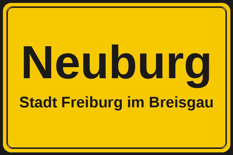 Ortsschild Neuburg in Freiburg im Breisgau – Hotels, Pensionen und Ferienwohnungen im Stadtteil