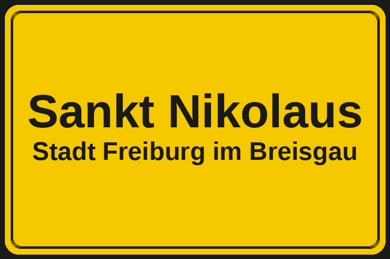 Ortsschild Sankt Nikolaus in Freiburg im Breisgau – Hotels, Pensionen und Ferienwohnungen im Stadtteil