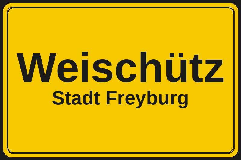 Ortsschild Weischütz in Freyburg – Hotels, Pensionen und Ferienwohnungen im Stadtteil