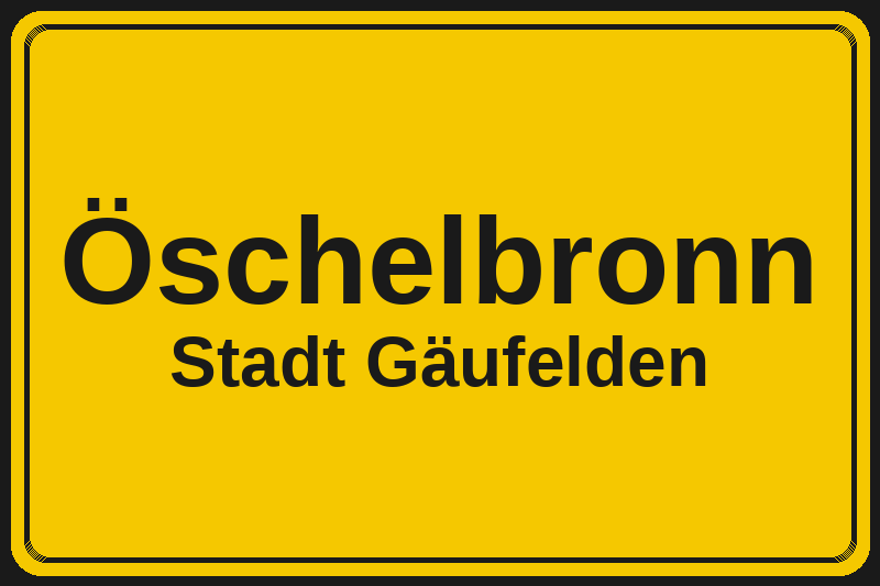 Öschelbronn (Gäufelden) – Hotels im Stadtteil Ortsschild Öschelbronn in Gäufelden – Hotels, Pensionen und Ferienwohnungen im Stadtteil