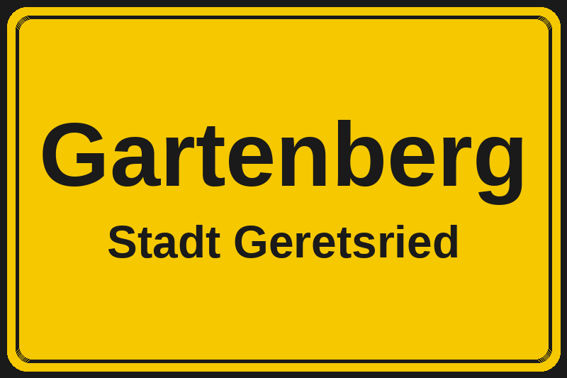 Ortsschild Gartenberg in Geretsried – Hotels, Pensionen und Ferienwohnungen im Stadtteil