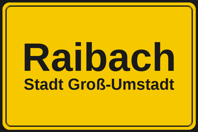 Raibach (Groß-Umstadt) – Hotels im Stadtteil Ortsschild Raibach in Groß-Umstadt – Hotels, Pensionen und Ferienwohnungen im Stadtteil