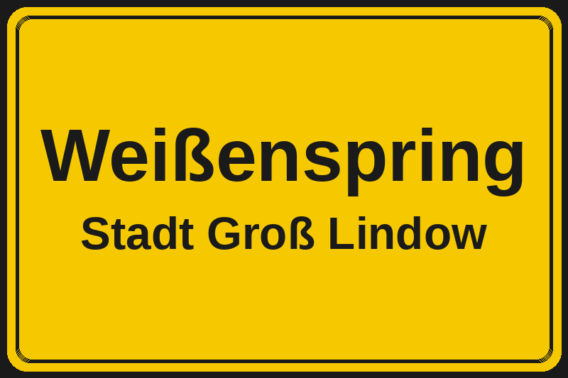Weißenspring (Groß Lindow) – Hotels im Stadtteil Ortsschild Weißenspring in Groß Lindow – Hotels, Pensionen und Ferienwohnungen im Stadtteil