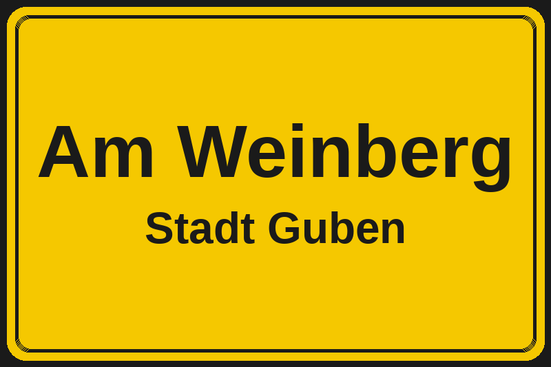 Am Weinberg (Guben) – Hotels im Stadtteil Ortsschild Am Weinberg in Guben – Hotels, Pensionen und Ferienwohnungen im Stadtteil
