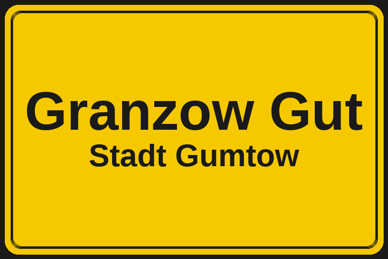 Granzow Gut (Gumtow) – Hotels im Stadtteil Ortsschild Granzow Gut in Gumtow – Hotels, Pensionen und Ferienwohnungen im Stadtteil