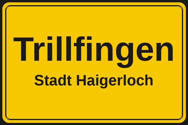 Trillfingen (Haigerloch) – Hotels im Stadtteil Ortsschild Trillfingen in Haigerloch – Hotels, Pensionen und Ferienwohnungen im Stadtteil