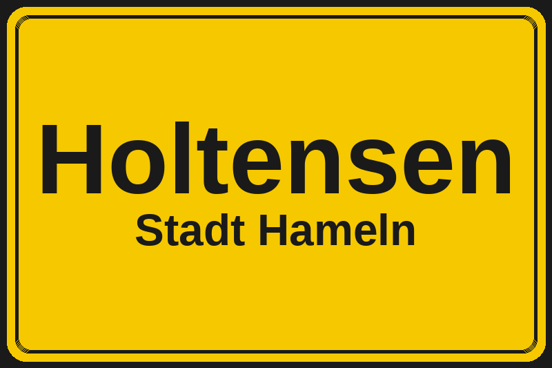 Ortsschild Holtensen in Hameln – Hotels, Pensionen und Ferienwohnungen im Stadtteil