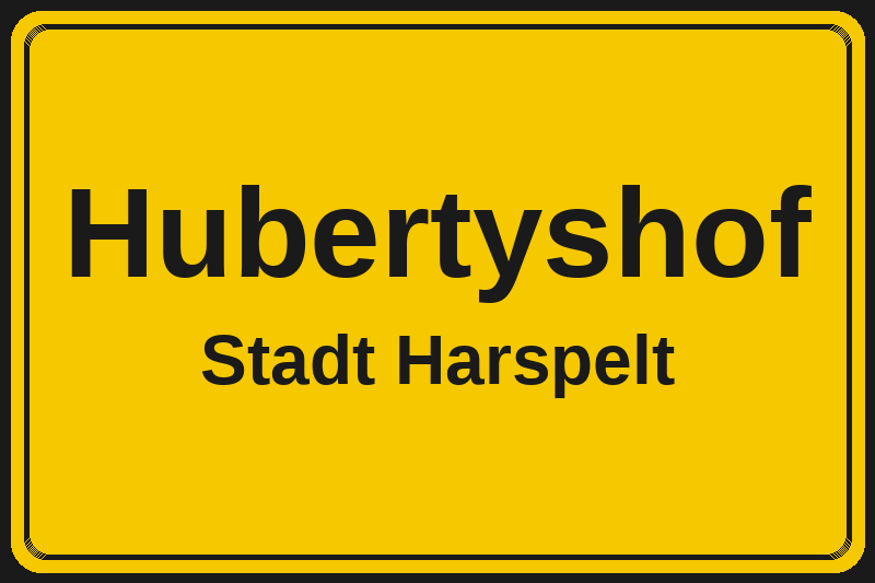 Ortsschild Hubertyshof in Harspelt – Hotels, Pensionen und Ferienwohnungen im Stadtteil