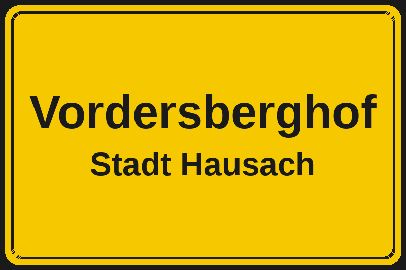 Ortsschild Vordersberghof in Hausach – Hotels, Pensionen und Ferienwohnungen im Stadtteil