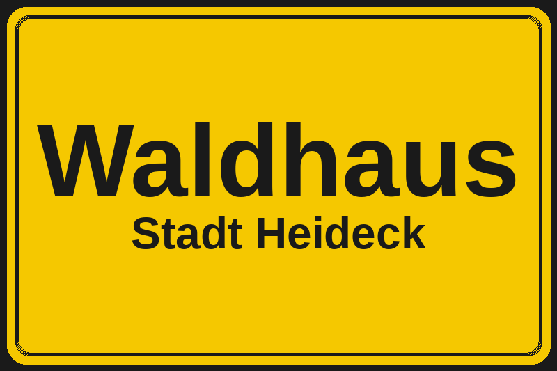 Waldhaus (Heideck) – Hotels im Stadtteil Ortsschild Waldhaus in Heideck – Hotels, Pensionen und Ferienwohnungen im Stadtteil
