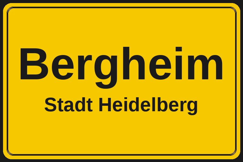 Ortsschild Bergheim in Heidelberg – Hotels, Pensionen und Ferienwohnungen im Stadtteil