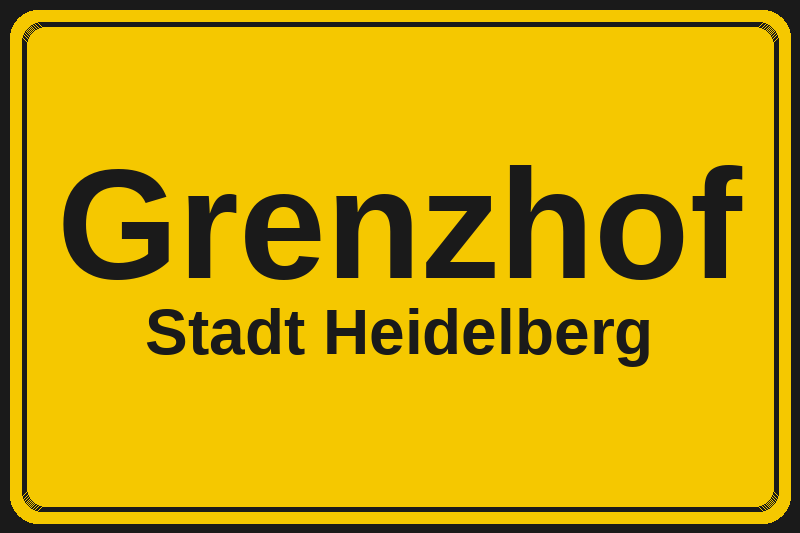 Ortsschild Grenzhof in Heidelberg – Hotels, Pensionen und Ferienwohnungen im Stadtteil