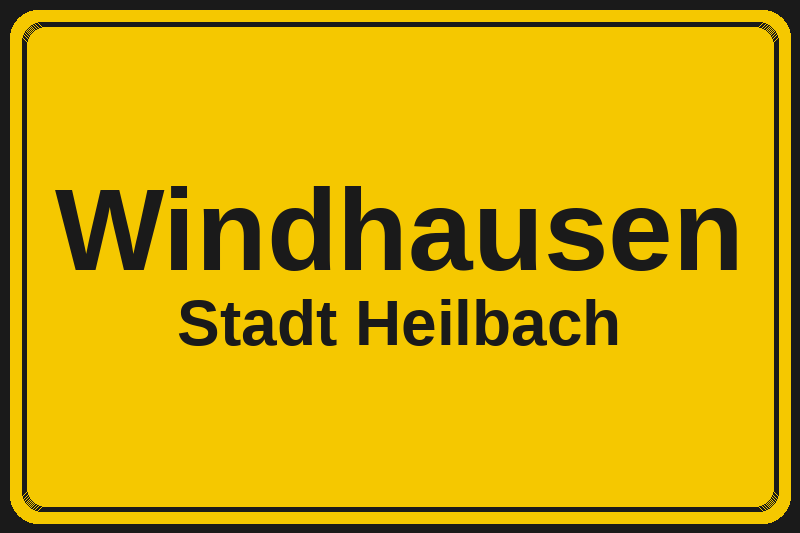 Ortsschild Windhausen in Heilbach – Hotels, Pensionen und Ferienwohnungen im Stadtteil