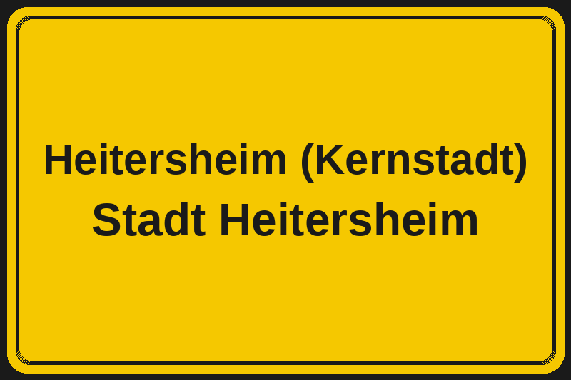 Ortsschild Heitersheim (Kernstadt) in Heitersheim – Hotels, Pensionen und Ferienwohnungen im Stadtteil
