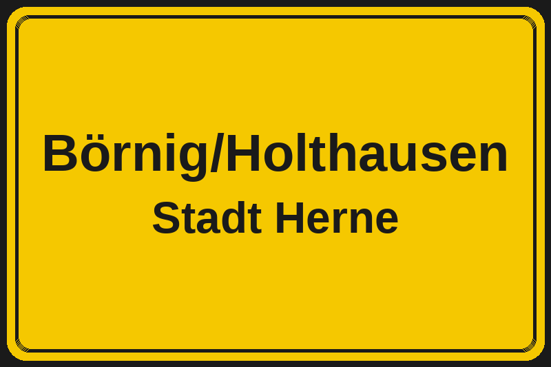 Ortsschild Börnig/Holthausen in Herne – Hotels, Pensionen und Ferienwohnungen im Stadtteil