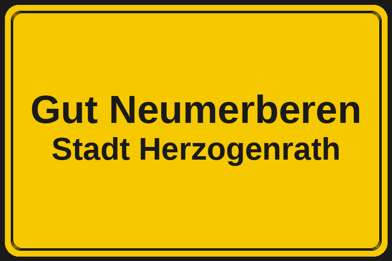 Ortsschild Gut Neumerberen in Herzogenrath – Hotels, Pensionen und Ferienwohnungen im Stadtteil