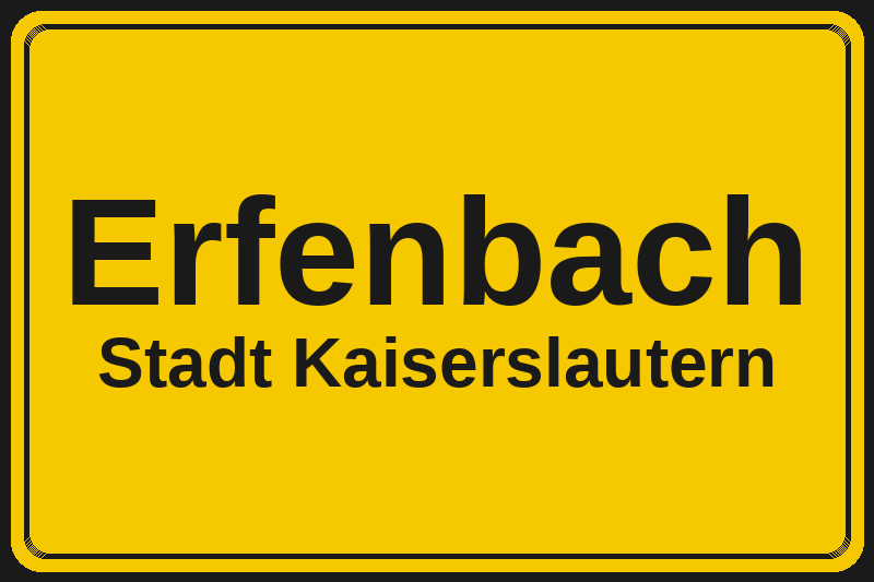 Ortsschild Erfenbach in Kaiserslautern – Hotels, Pensionen und Ferienwohnungen im Stadtteil