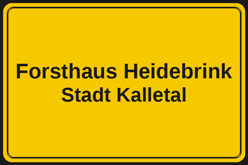 Ortsschild Forsthaus Heidebrink in Kalletal – Hotels, Pensionen und Ferienwohnungen im Stadtteil