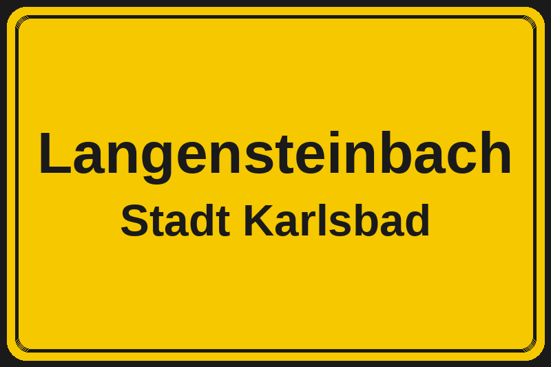 Langensteinbach (Karlsbad) – Hotels im Stadtteil Ortsschild Langensteinbach in Karlsbad – Hotels, Pensionen und Ferienwohnungen im Stadtteil