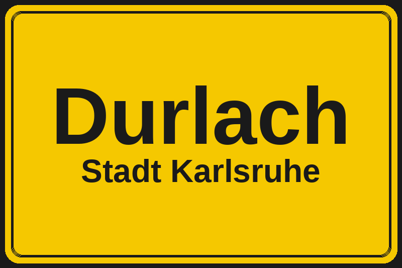 Durlach (Karlsruhe) – Hotels im Stadtteil Ortsschild Durlach in Karlsruhe – Hotels, Pensionen und Ferienwohnungen im Stadtteil