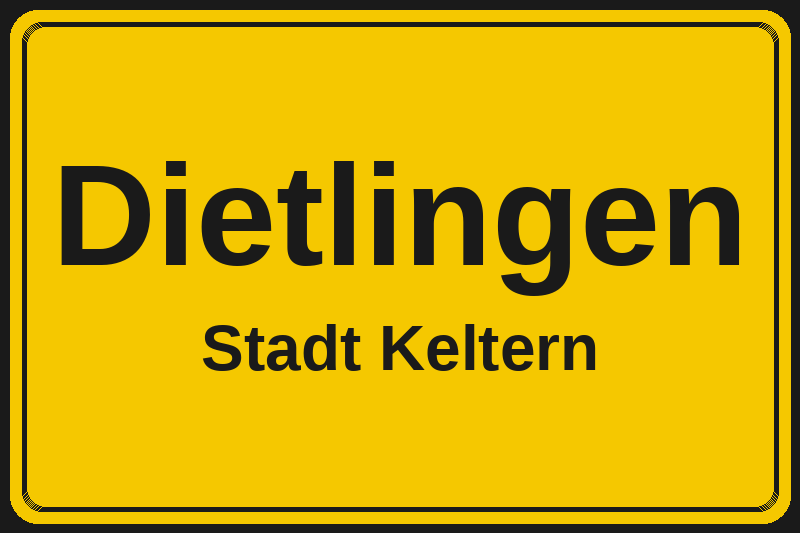 Ortsschild Dietlingen in Keltern – Hotels, Pensionen und Ferienwohnungen im Stadtteil