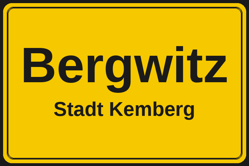 Ortsschild Bergwitz in Kemberg – Hotels, Pensionen und Ferienwohnungen im Stadtteil