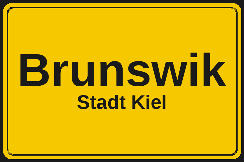 Ortsschild Brunswik in Kiel – Hotels, Pensionen und Ferienwohnungen im Stadtteil