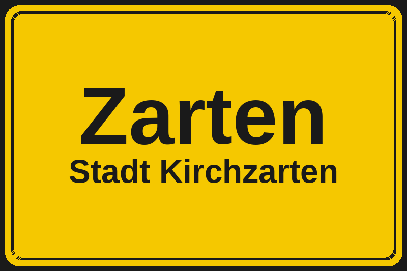 Ortsschild Zarten in Kirchzarten – Hotels, Pensionen und Ferienwohnungen im Stadtteil