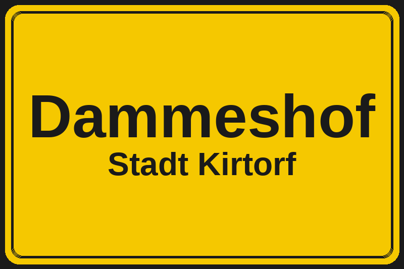 Ortsschild Dammeshof in Kirtorf – Hotels, Pensionen und Ferienwohnungen im Stadtteil