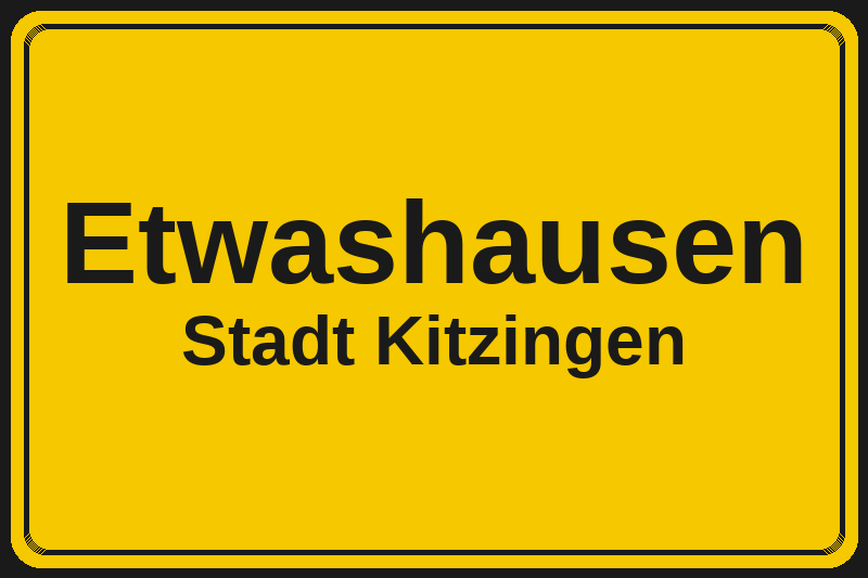 Etwashausen (Kitzingen) – Hotels im Stadtteil Ortsschild Etwashausen in Kitzingen – Hotels, Pensionen und Ferienwohnungen im Stadtteil