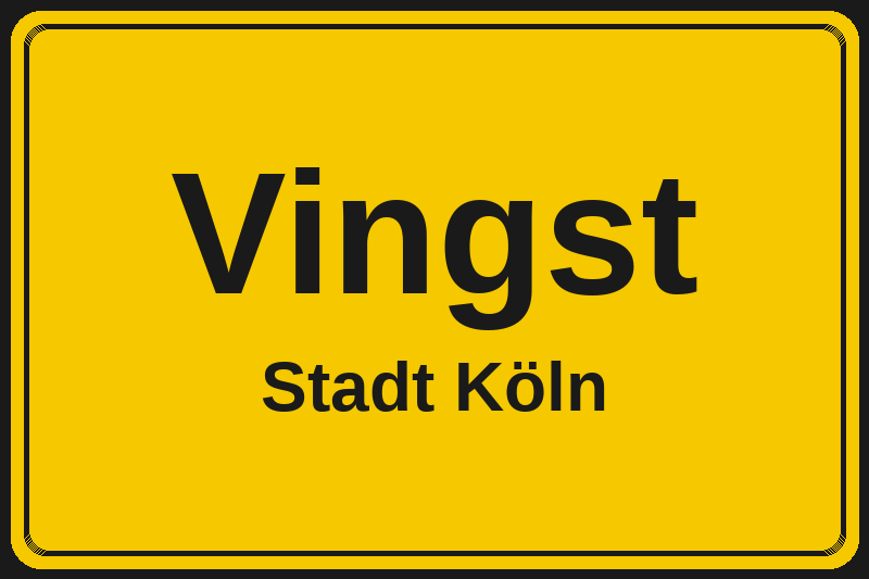 Ortsschild Vingst in Köln – Hotels, Pensionen und Ferienwohnungen im Stadtteil