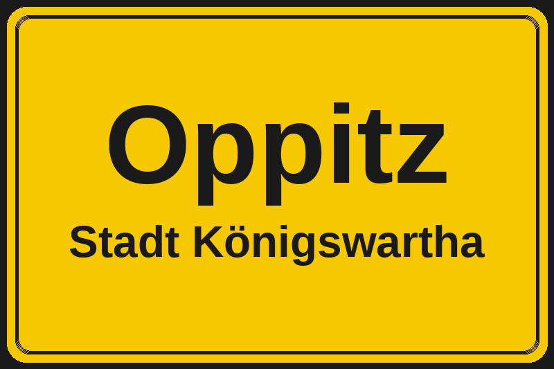 Ortsschild Oppitz in Königswartha – Hotels, Pensionen und Ferienwohnungen im Stadtteil