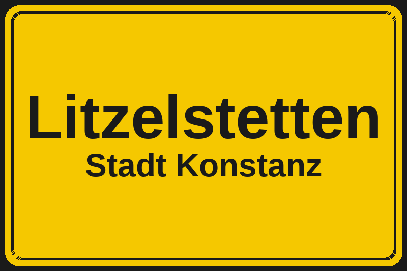 Ortsschild Litzelstetten in Konstanz – Hotels, Pensionen und Ferienwohnungen im Stadtteil