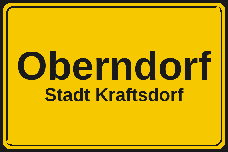 Ortsschild Oberndorf in Kraftsdorf – Hotels, Pensionen und Ferienwohnungen im Stadtteil