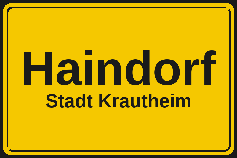 Ortsschild Haindorf in Krautheim – Hotels, Pensionen und Ferienwohnungen im Stadtteil