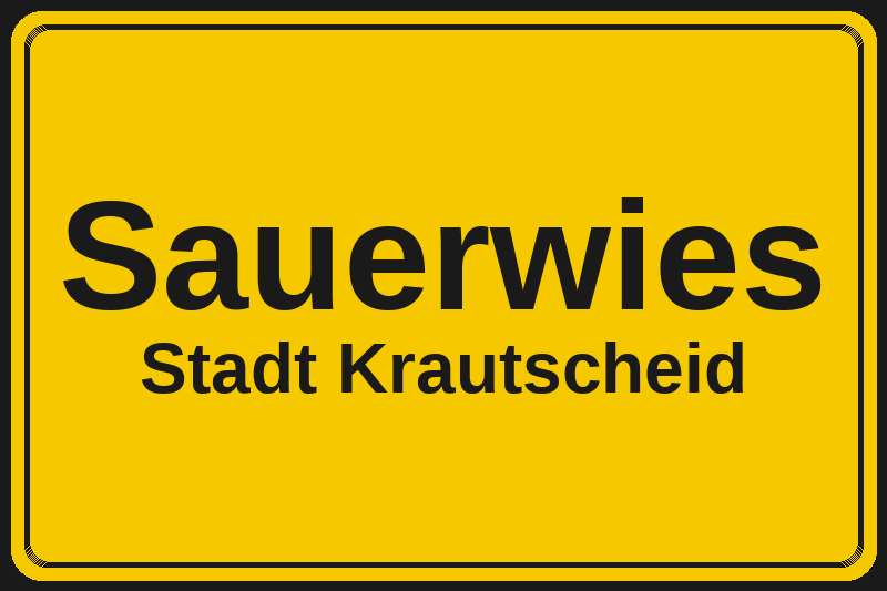 Sauerwies (Krautscheid) – Hotels im Stadtteil Ortsschild Sauerwies in Krautscheid – Hotels, Pensionen und Ferienwohnungen im Stadtteil