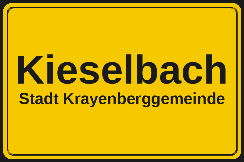 Ortsschild Kieselbach in Krayenberggemeinde – Hotels, Pensionen und Ferienwohnungen im Stadtteil