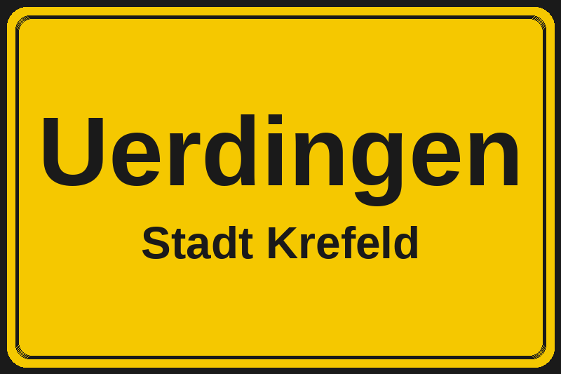 Ortsschild Uerdingen in Krefeld – Hotels, Pensionen und Ferienwohnungen im Stadtteil