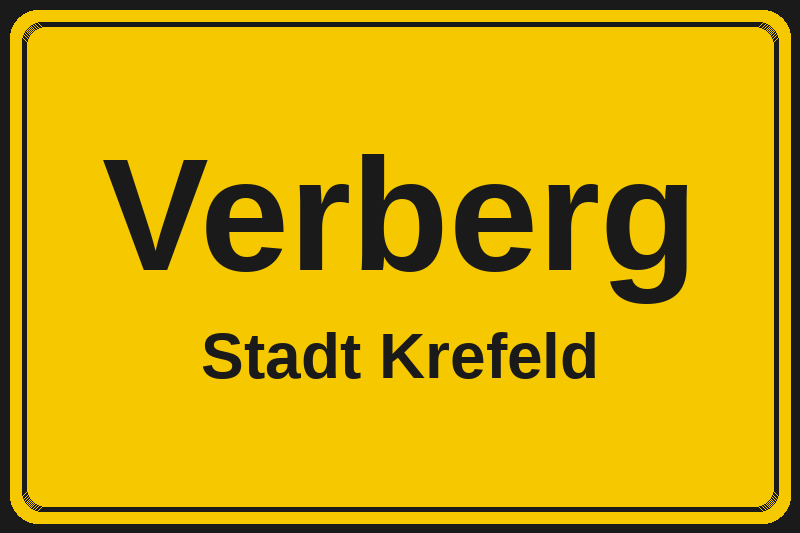 Ortsschild Verberg in Krefeld – Hotels, Pensionen und Ferienwohnungen im Stadtteil