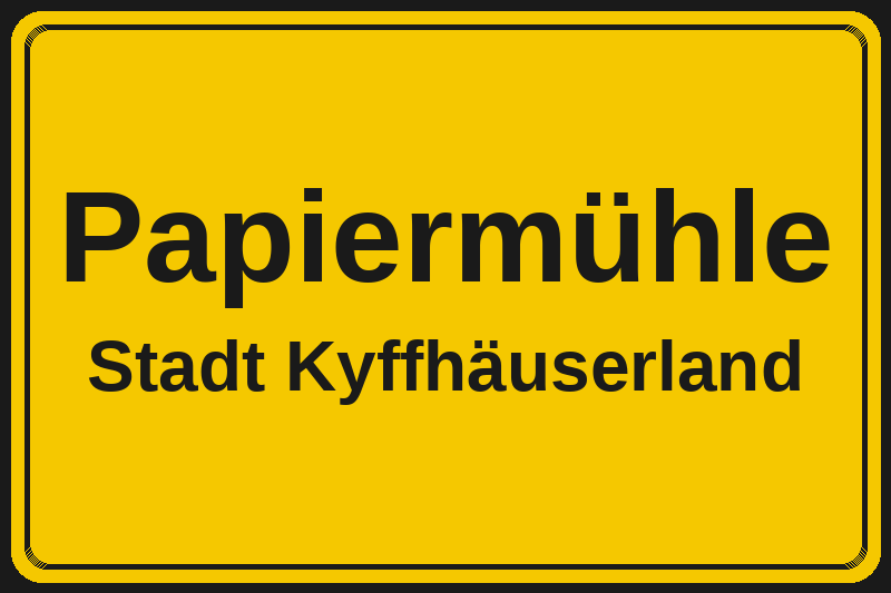 Papiermühle (Kyffhäuserland) – Hotels im Stadtteil Ortsschild Papiermühle in Kyffhäuserland – Hotels, Pensionen und Ferienwohnungen im Stadtteil