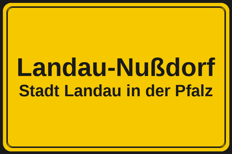 Ortsschild Landau-Nußdorf in Landau in der Pfalz – Hotels, Pensionen und Ferienwohnungen im Stadtteil
