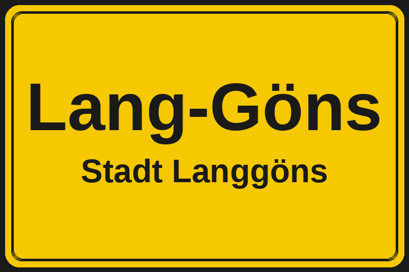 Ortsschild Lang-Göns in Langgöns – Hotels, Pensionen und Ferienwohnungen im Stadtteil