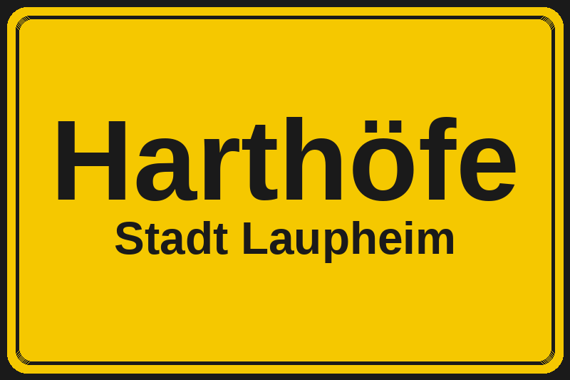 Ortsschild Harthöfe in Laupheim – Hotels, Pensionen und Ferienwohnungen im Stadtteil