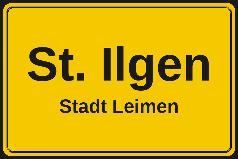 Ortsschild St. Ilgen in Leimen – Hotels, Pensionen und Ferienwohnungen im Stadtteil