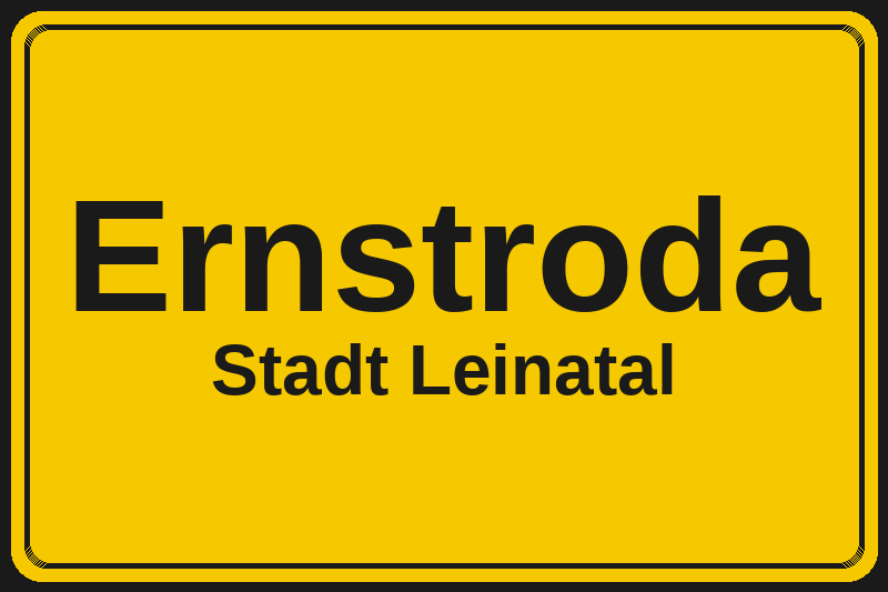 Ortsschild Ernstroda in Leinatal – Hotels, Pensionen und Ferienwohnungen im Stadtteil