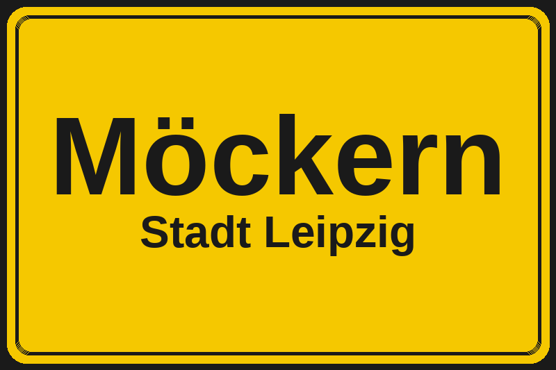 Ortsschild Möckern in Leipzig – Hotels, Pensionen und Ferienwohnungen im Stadtteil