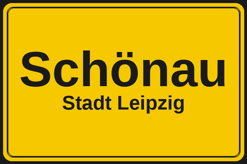 Ortsschild Schönau in Leipzig – Hotels, Pensionen und Ferienwohnungen im Stadtteil