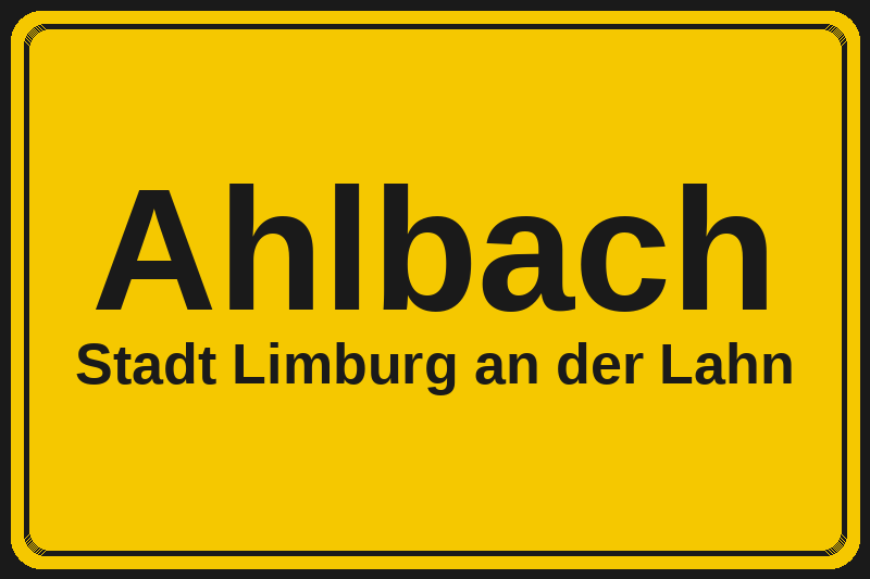 Ortsschild Ahlbach in Limburg an der Lahn – Hotels, Pensionen und Ferienwohnungen im Stadtteil