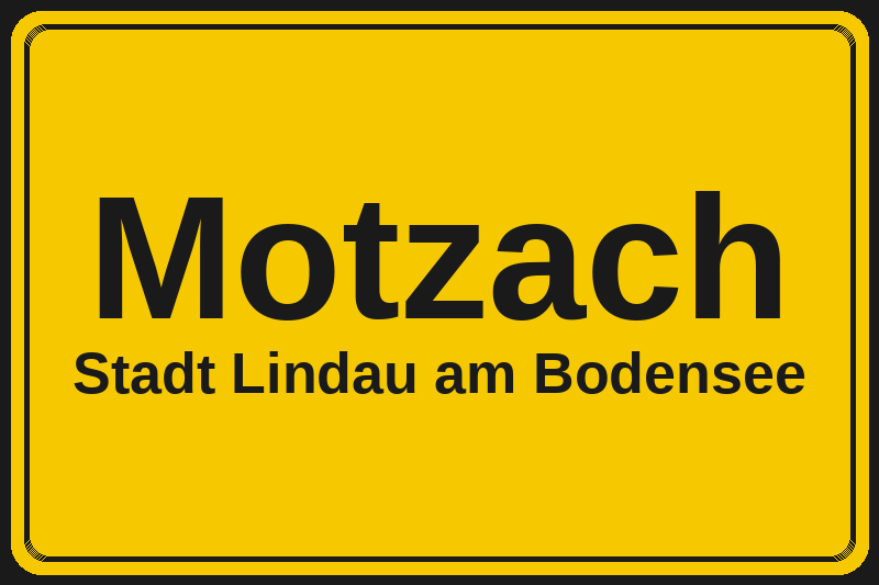 Ortsschild Motzach in Lindau am Bodensee – Hotels, Pensionen und Ferienwohnungen im Stadtteil