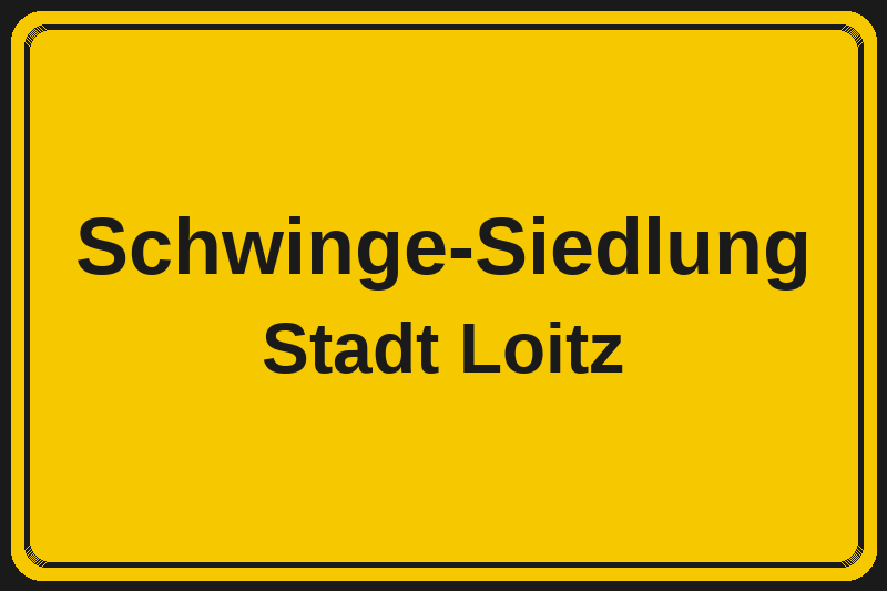 Ortsschild Schwinge-Siedlung in Loitz – Hotels, Pensionen und Ferienwohnungen im Stadtteil